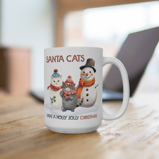 Santa Cats Have a Holly Jolly Christmas Mug 15oz