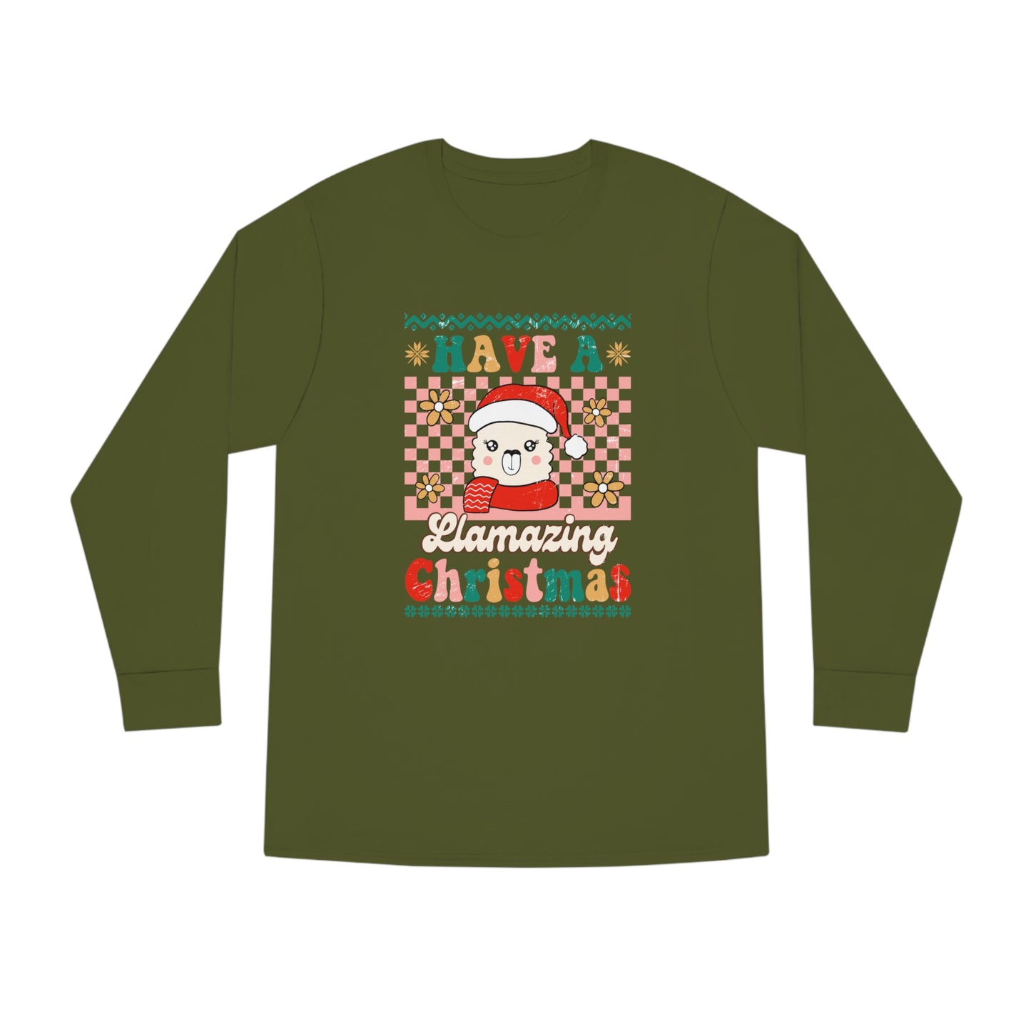 Have a Llamazing Christmas Ugly Sweater Long Sleeve Tee