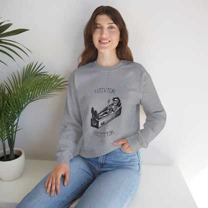 Never Better Halloween Sweatshirt