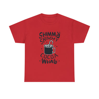 Shimmy Shimmy Cocoa What? Christmas Short Sleeve Tee