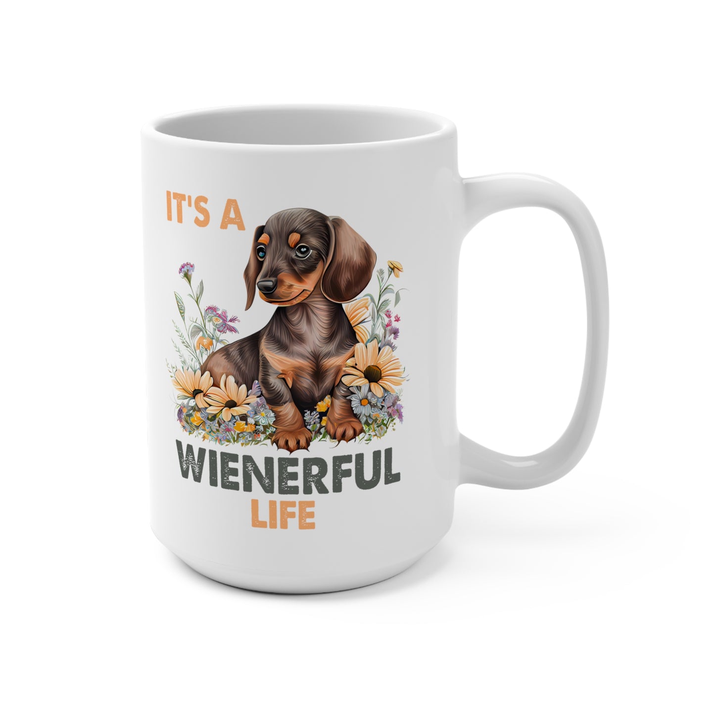 It's A Wienerful Life Dachshund Dog Mug 15oz