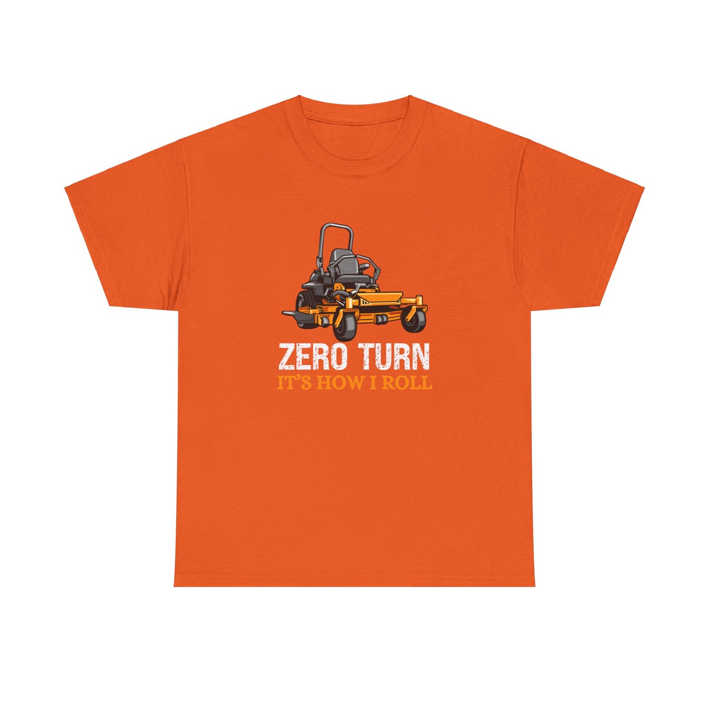 Zero Turn It's How I Roll Short Sleeve Tee