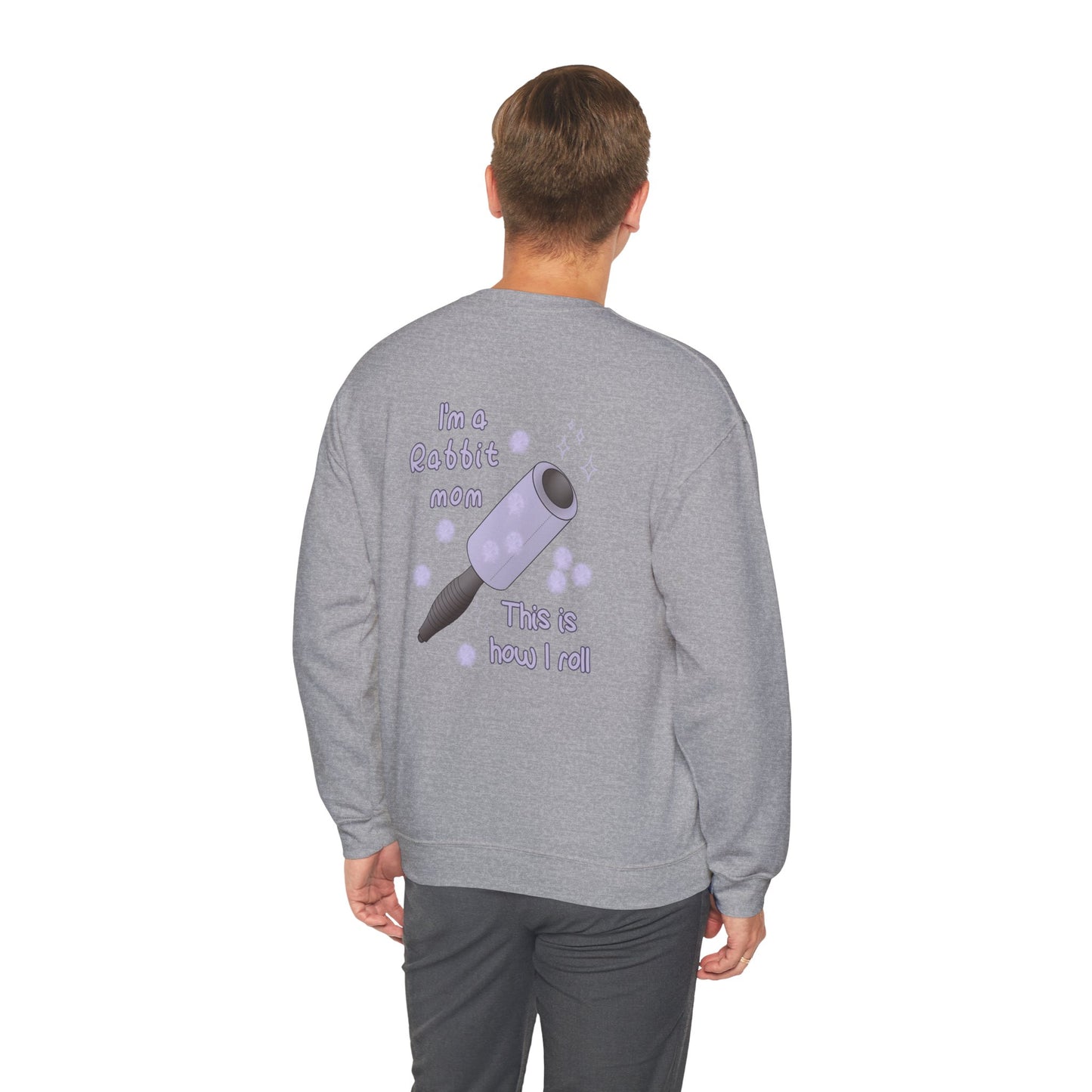 I'm A Rabbit Mom This Is How I Roll Sweatshirt