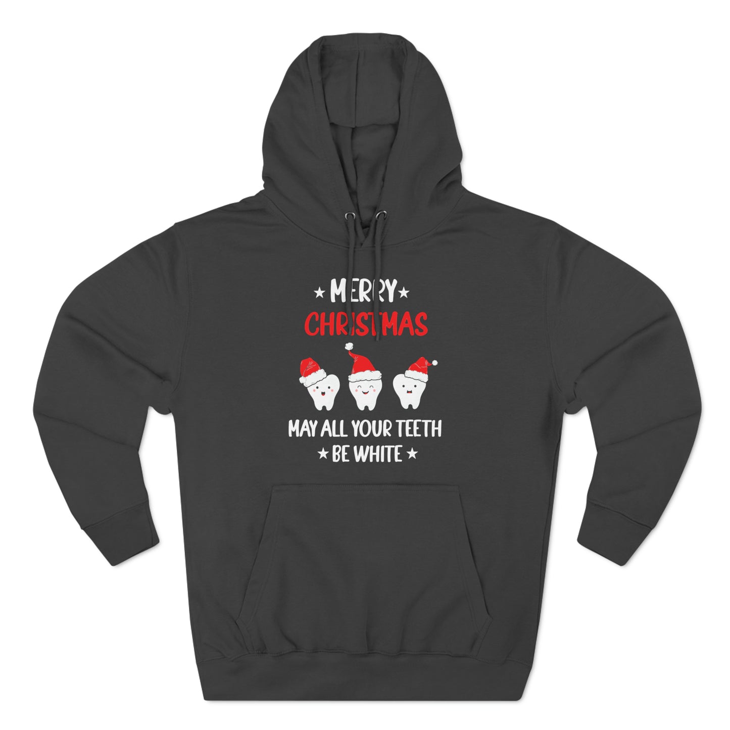 Merry Christmas May all Your Teeth Be White Christmas Pullover Hoodie