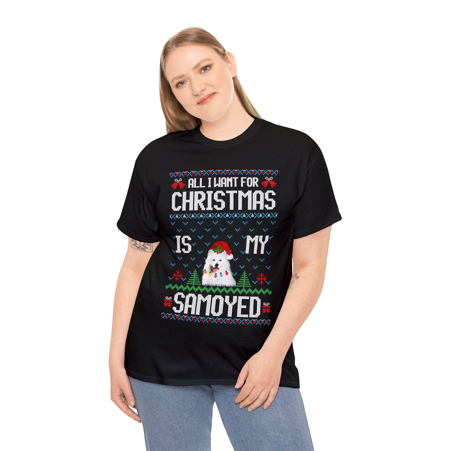 All I Want For Christmas is My Samoyed Dog Ugly Sweater Short Sleeve Tee