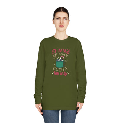 Shimmy Shimmy Cocoa What? Christmas Long Sleeve T-Shirt