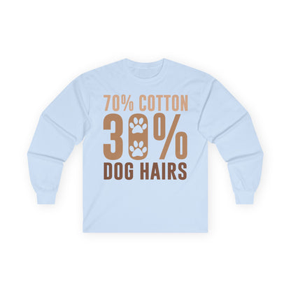 70% Cotton 30% Dog Hairs Long Sleeve T-shirt