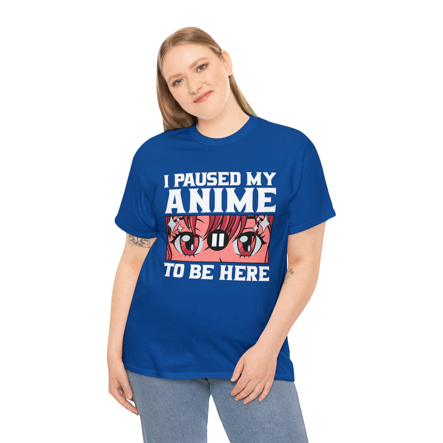 I Paused My Anime To Be Here Short Sleeve Tee