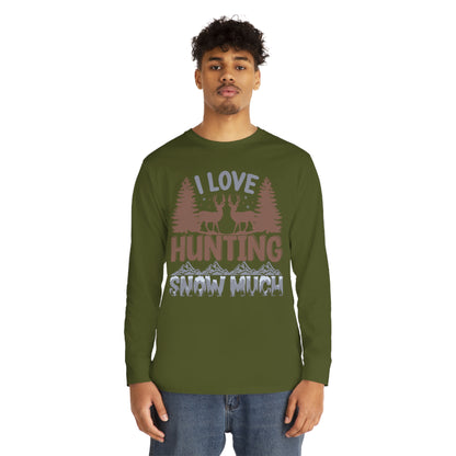 I Love Hunting Snow Much Christmas Ugly Sweater Long Sleeve T-shirt