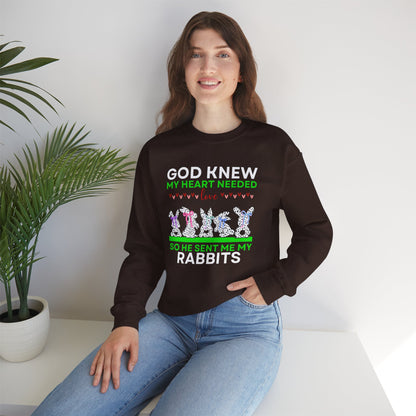 God Knew I Needed Love So He Sent Me My Rabbits Sweatshirt