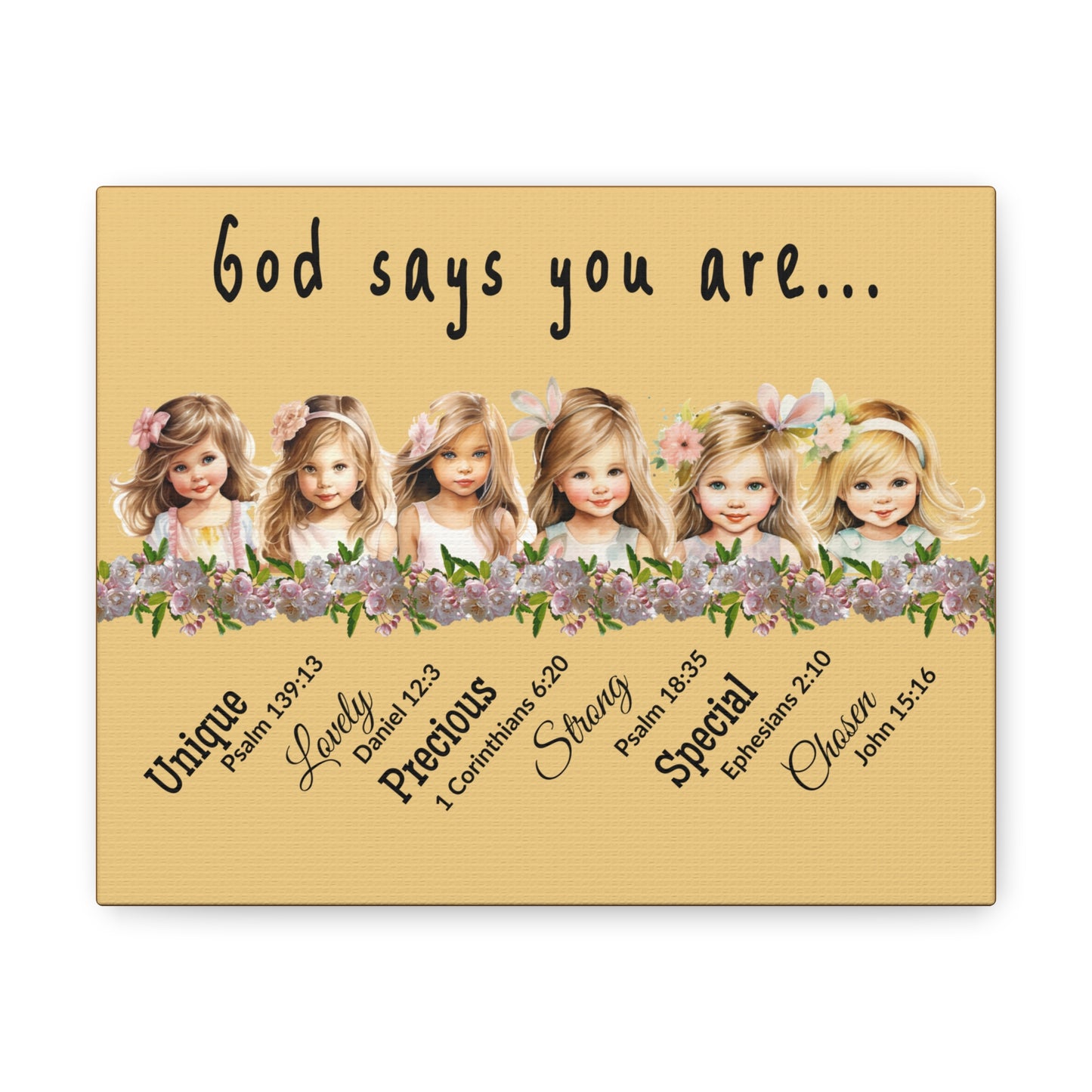 God Says You Are... Caucasian Girls Canvas