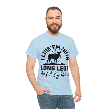 I Like 'Em With Long Legs and a Big Rack Hunting Short Sleeve Tee