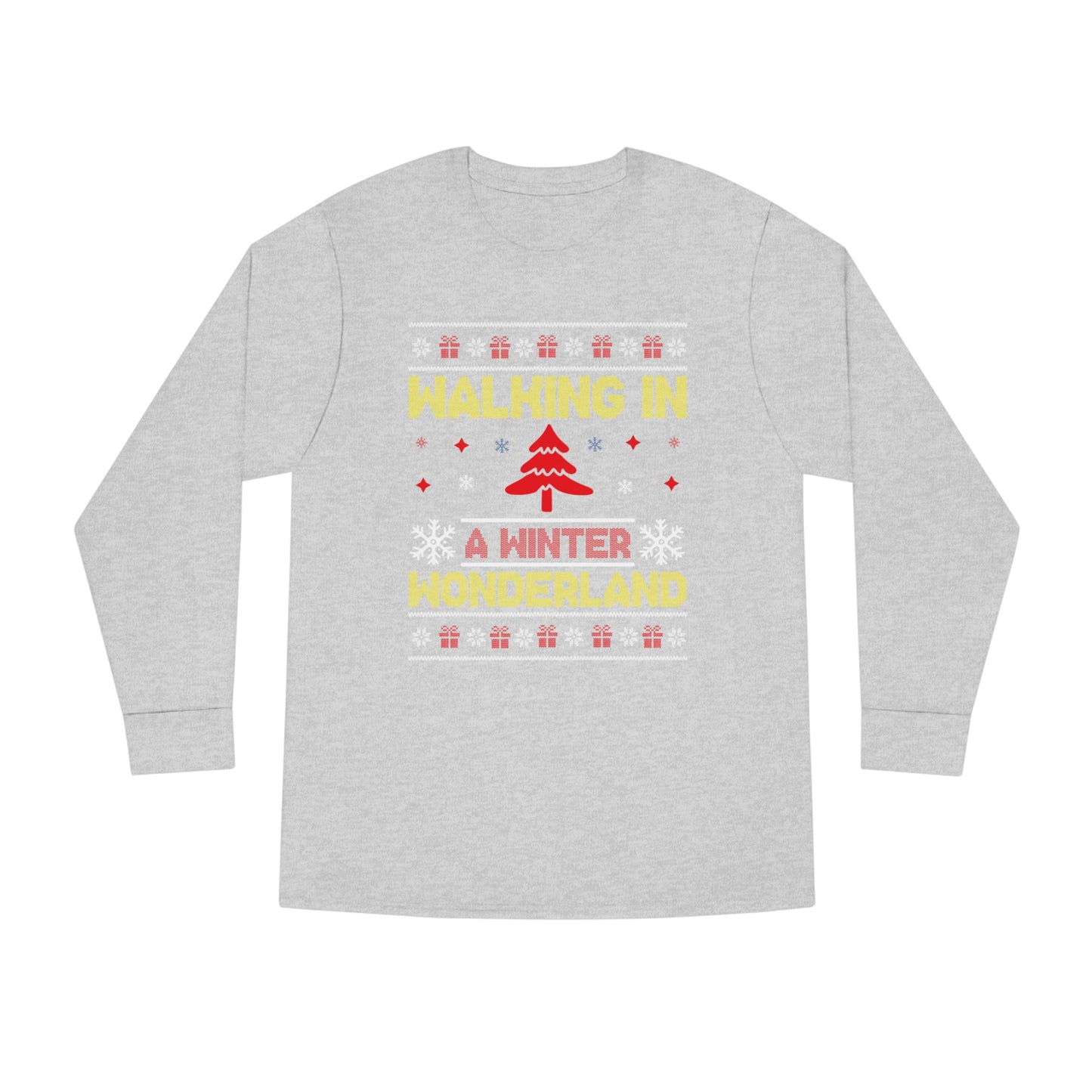 Walking in a Winter Wonderland Christmas Ugly Sweater Long Sleeve T-shirt