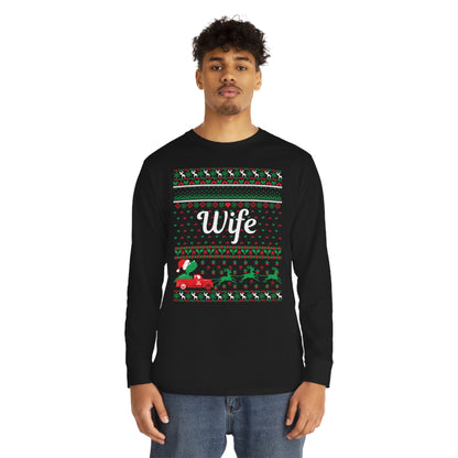 Wife Christmas Ugly Sweater Long Sleeve T-shirt