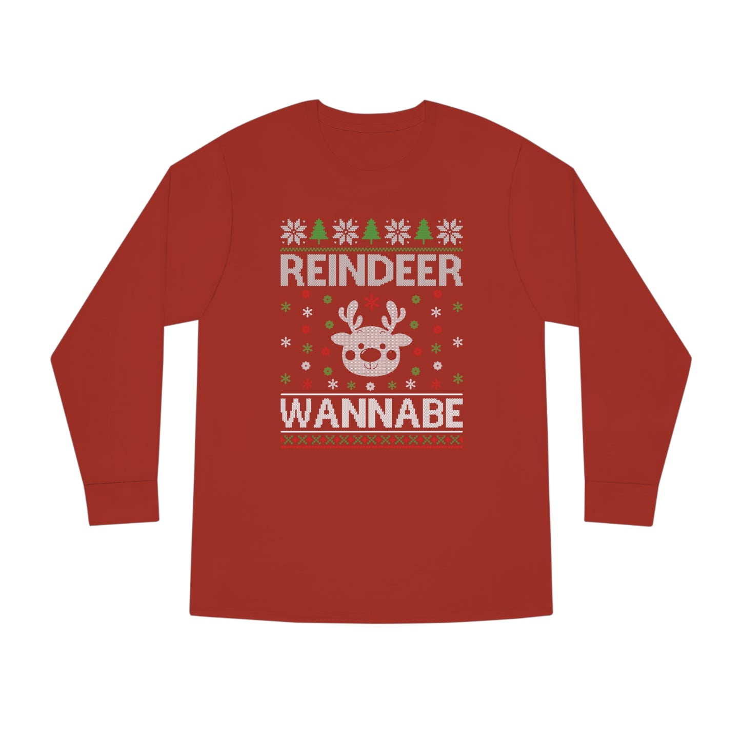 Reindeer Wannabe Christmas Ugly Sweater Long Sleeve T-shirt