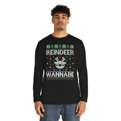 Reindeer Wannabe Christmas Ugly Sweater Long Sleeve T-shirt