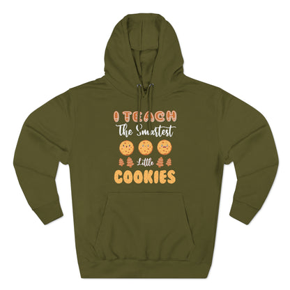 I Teach The Smartest Little Cookies Christmas Pullover Hoodie