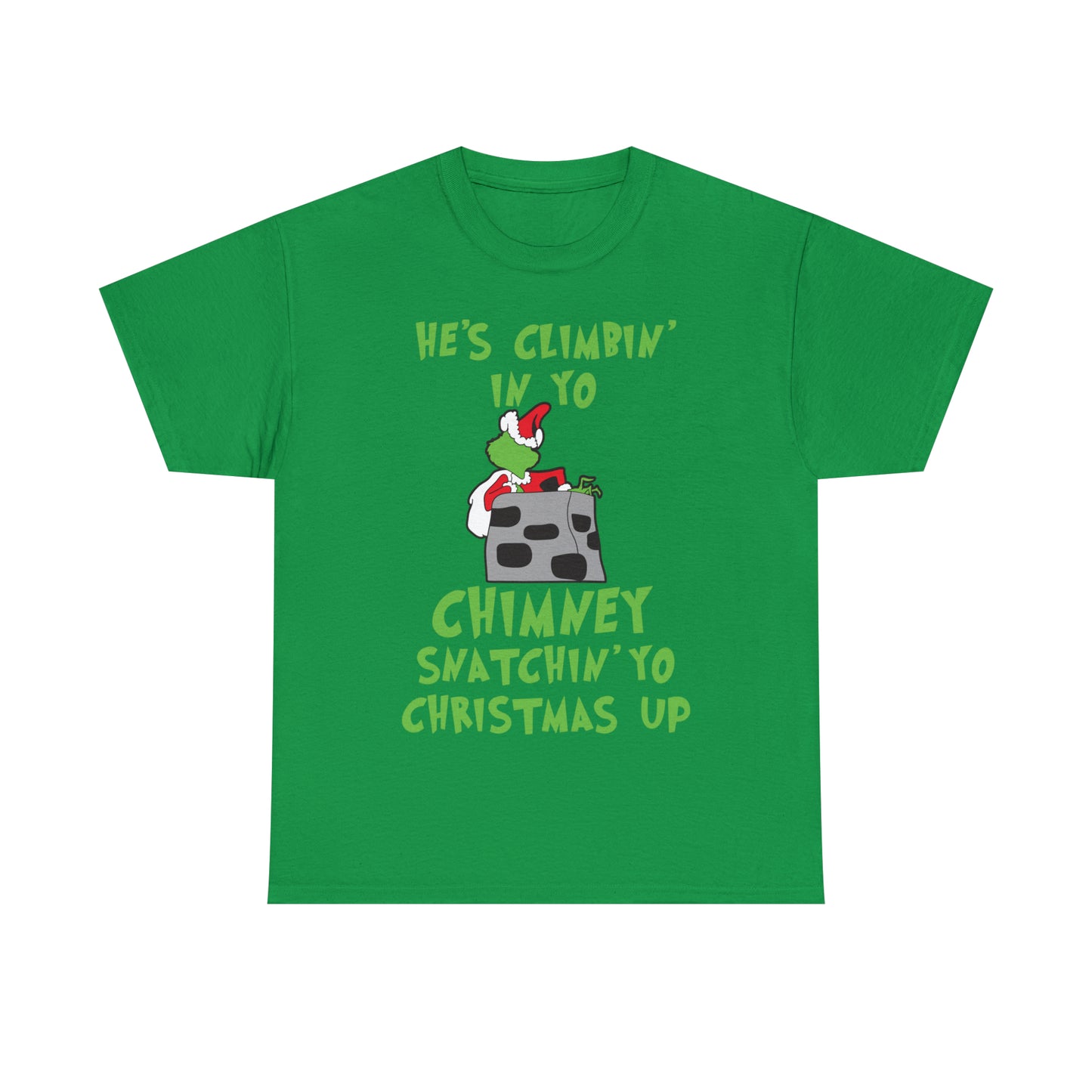 Grinch He's Climbing in Yo Chimney Christmas Short Sleeve Tee