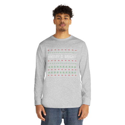 Merry and Bright Christmas Ugly Sweater Long Sleeve T-shirt