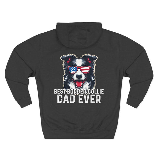Best Border Collie Dad Ever Pullover Hoodie