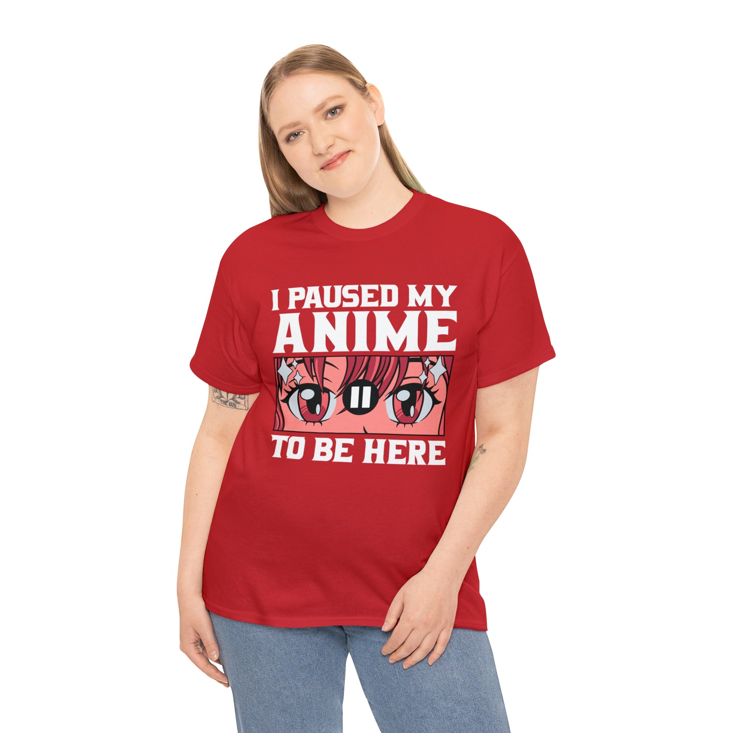 I Paused My Anime To Be Here Short Sleeve Tee