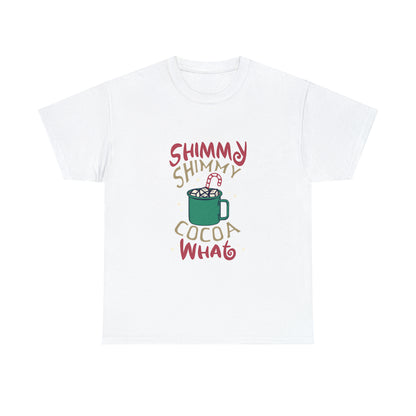 Shimmy Shimmy Cocoa What? Christmas Short Sleeve Tee