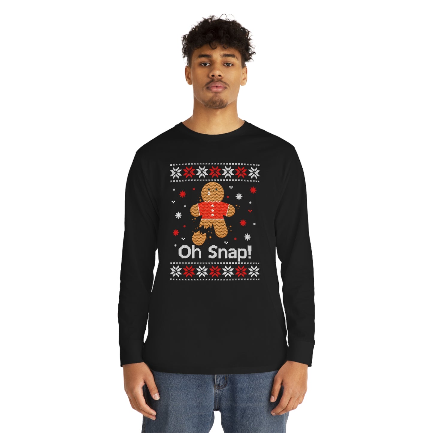 Oh Snap! Gingerbread Man Christmas Ugly Sweater Long Sleeve Tee