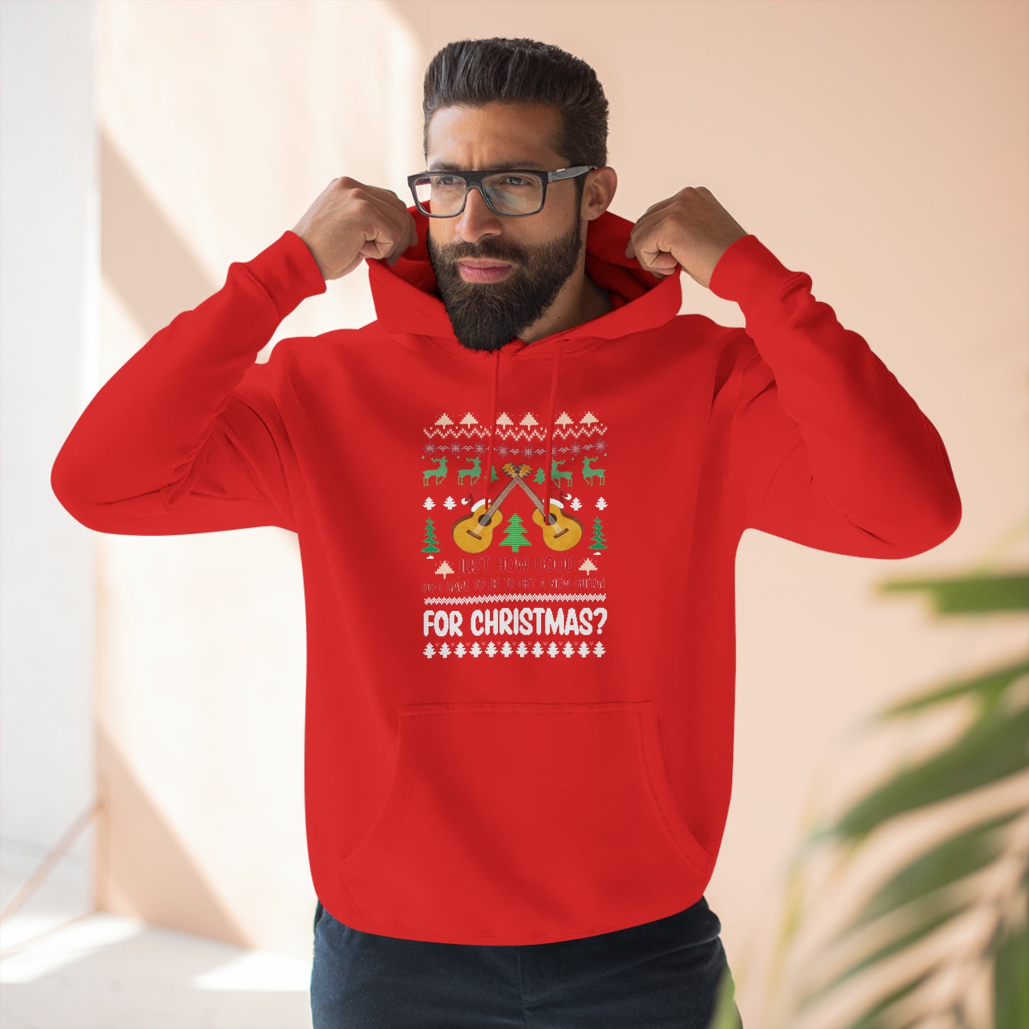 Just How Good Do I Have to be to Get a New Guitar for Christmas Ugly Christmas Sweater Pullover Hoodie