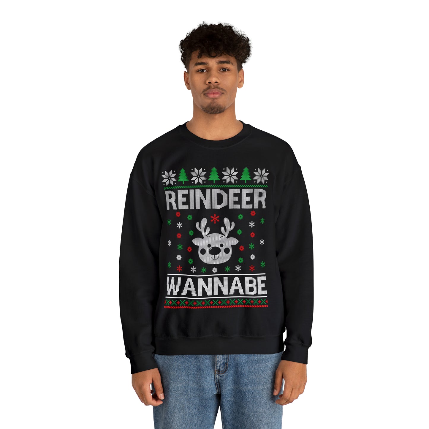 Reindeer Wannabe Christmas Ugly Sweater Sweatshirt