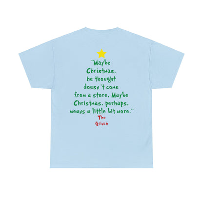 Grinch Maybe Christmas Tree Christmas Short Sleeve Tee