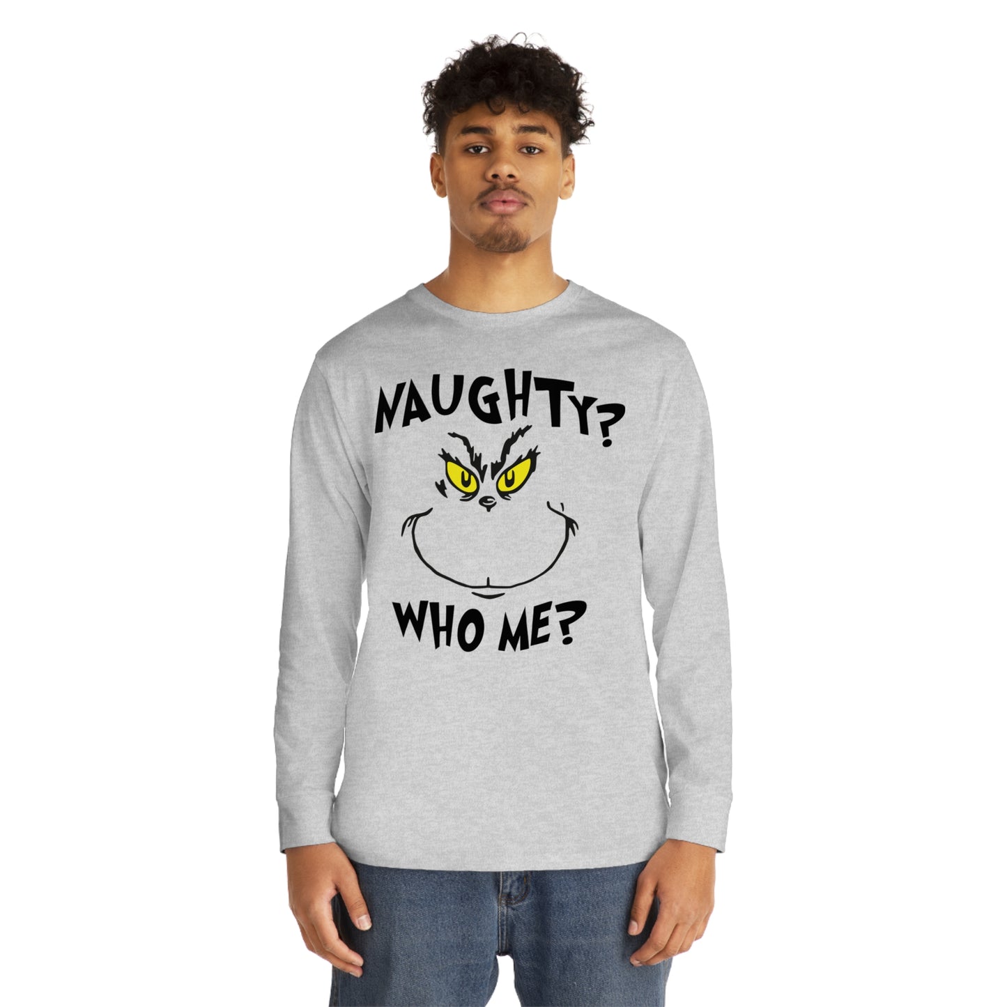 Naughty Who Me? Grinch Christmas Long Sleeve T-Shirt
