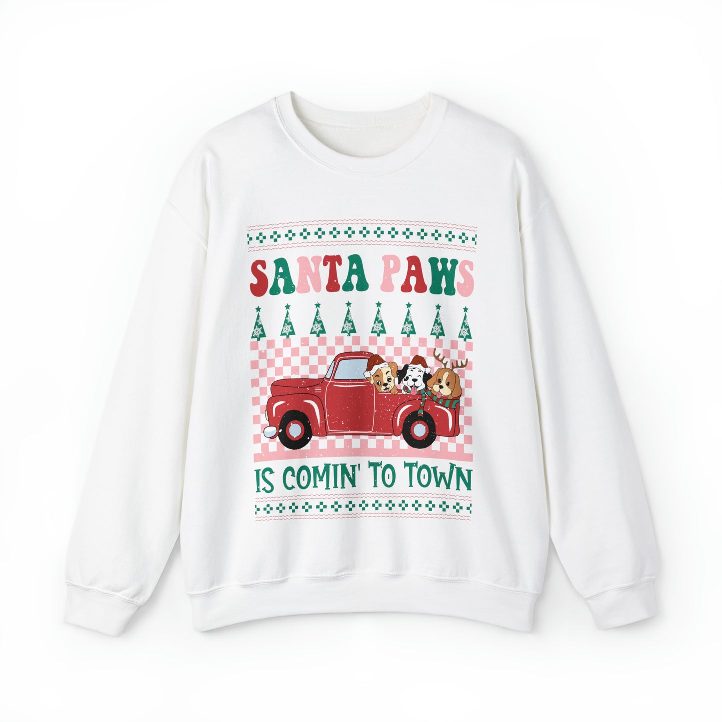 Santa Paws is Comin' to Town Christmas Ugly Sweater Sweatshirt