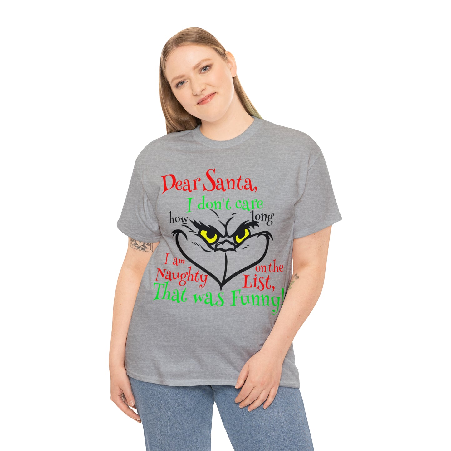 Dear Santa I Don't Care How Long I Am On The Naughty List Grinch Christmas Short Sleeve Tee