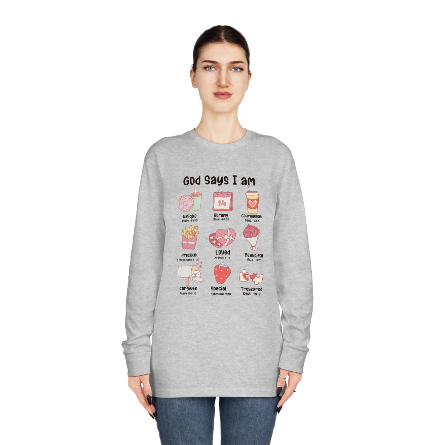 God Says I am Valentine Long Sleeve T-shirt