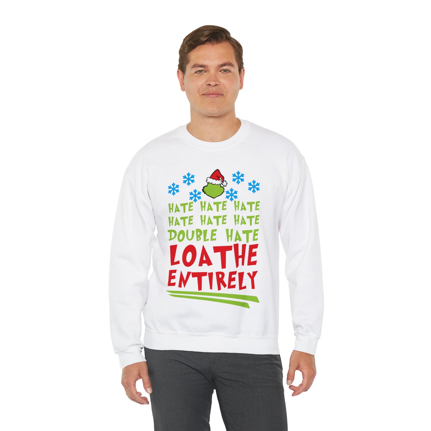 Grinch Hate Hate Hate Loathe Entirely Christmas Tree Christmas Sweatshirt