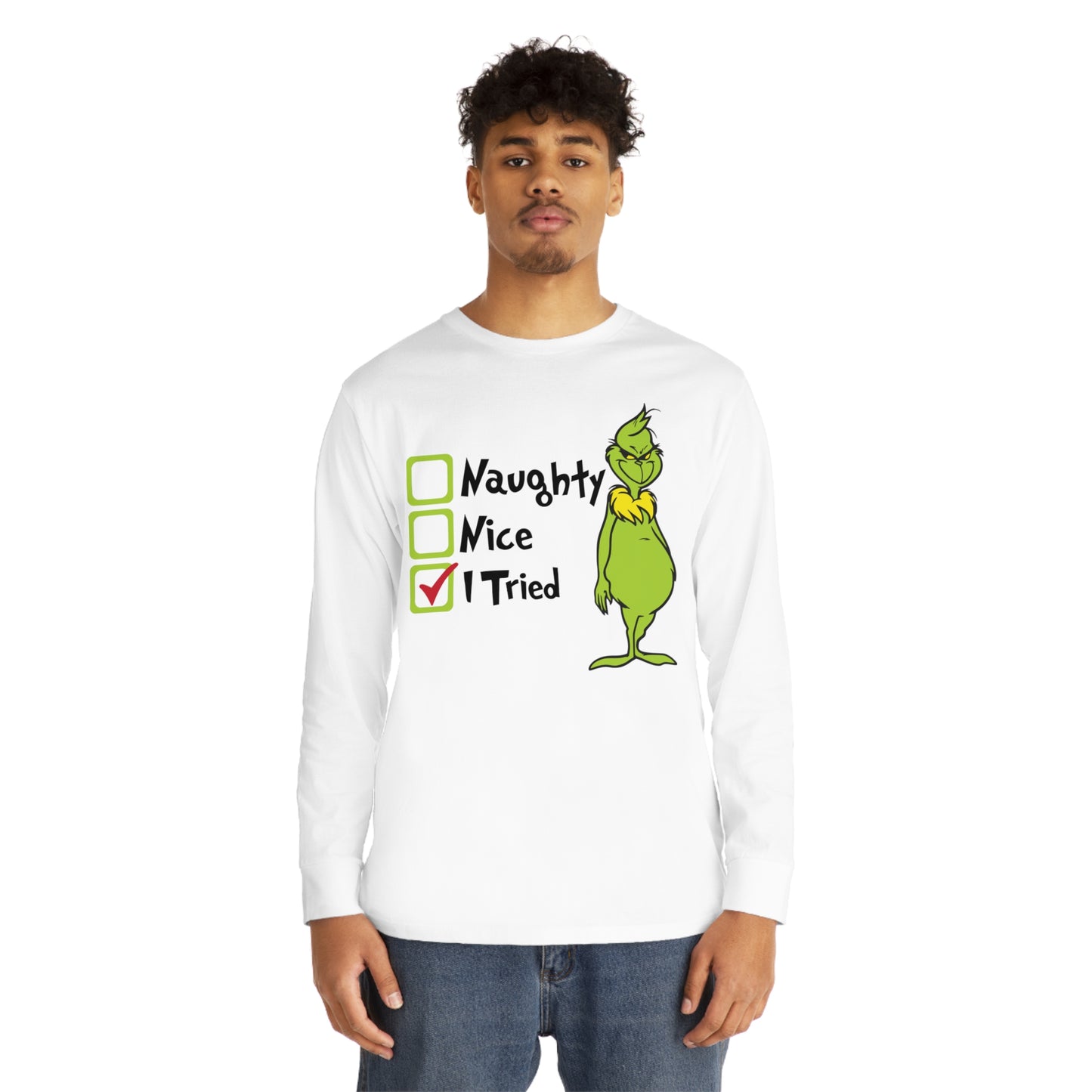 Naughty Nice I Tried Grinch Christmas Long Sleeve T-Shirt
