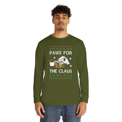 Paws for the Claus Christmas Ugly Sweater Long Sleeve Tee