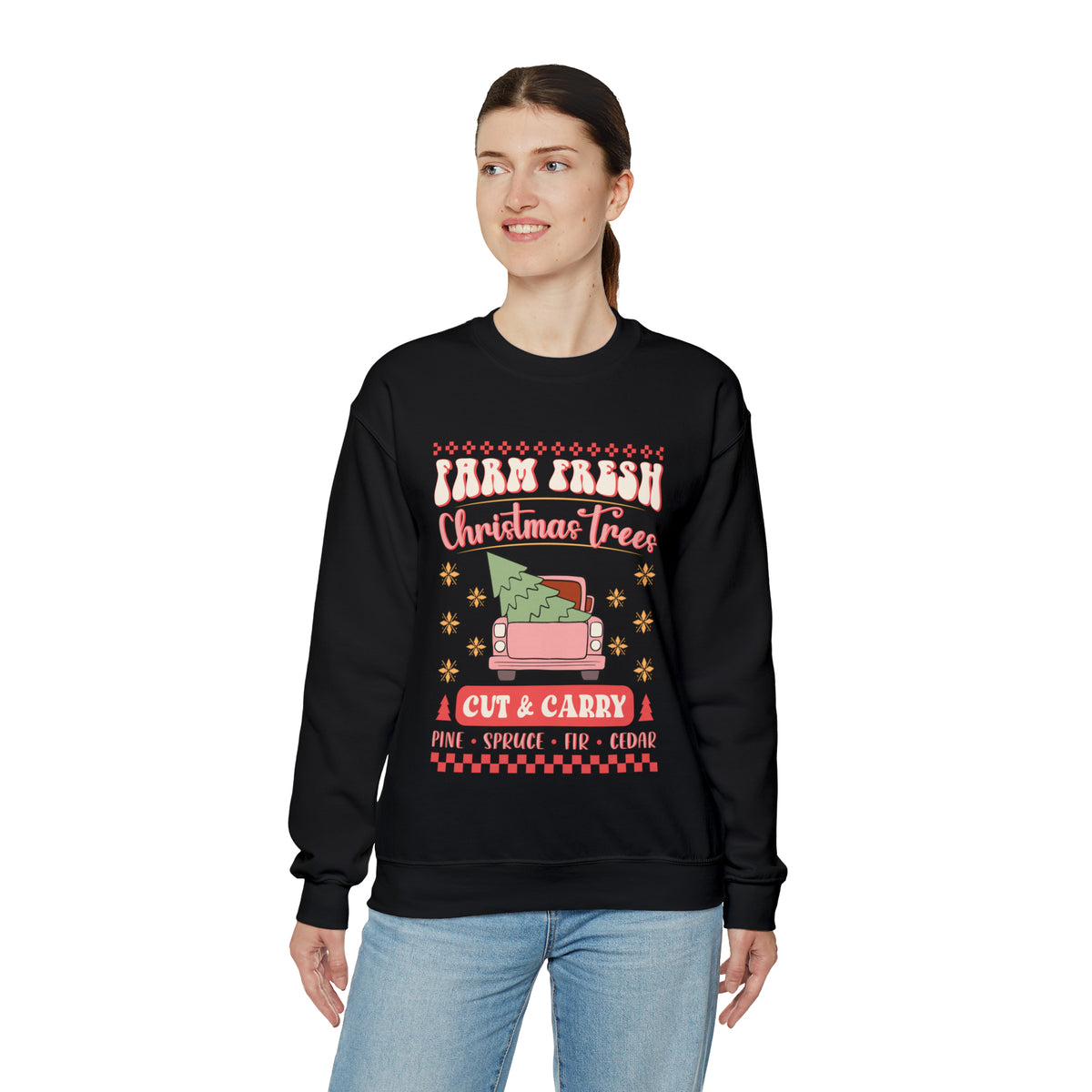 Farm Fresh Christmas Trees Cut And Carry Ugly Sweater  Sweatshirt