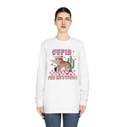 Cupid Find Me a Cowboy Valentine Long Sleeve T-shirt