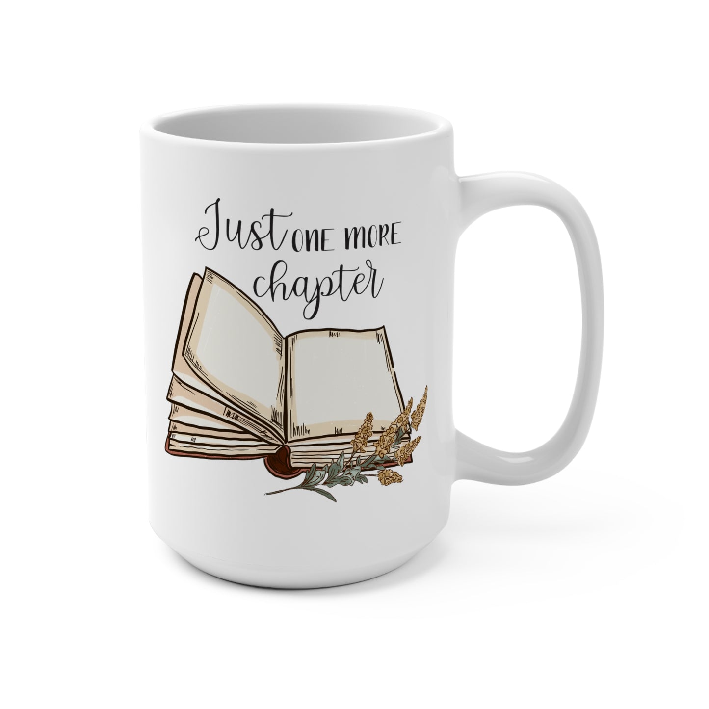 Just One More Chapter Mug 15oz