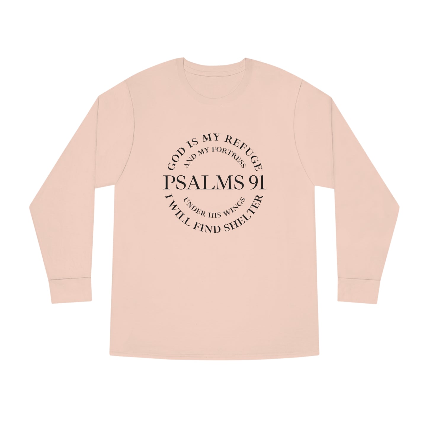 Psalms 91 Long Sleeve T-shirt