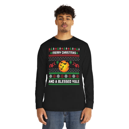 Merry Christmas and a Blessed Yule Christmas Ugly Sweater Long Sleeve T-shirt