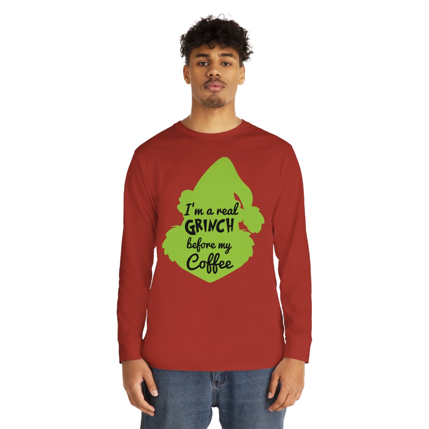 I'm a Real Grinch Before My Coffee Christmas Long Sleeve T-Shirt