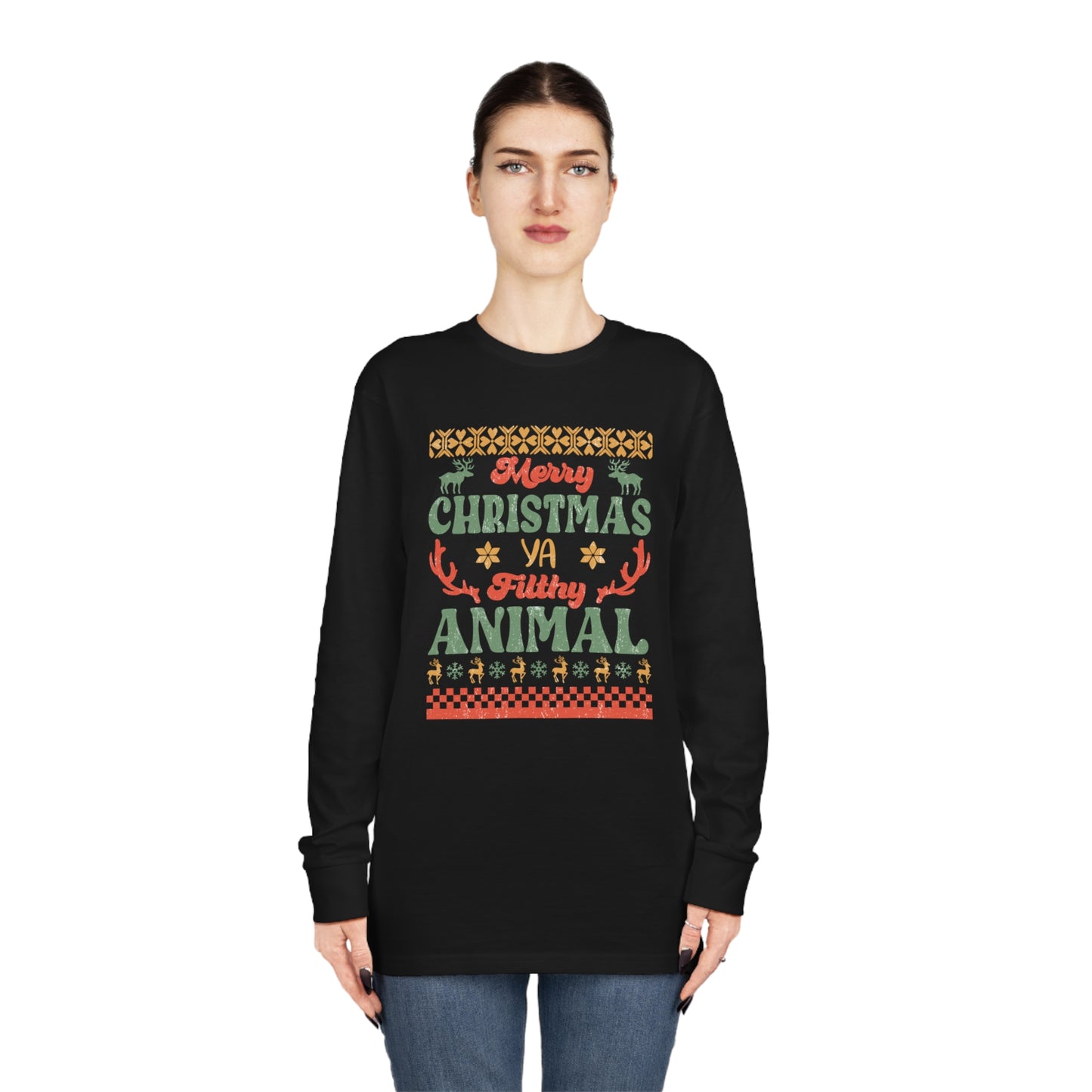 Merry Christmas Ya Filthy Animal Ugly Sweater Long Sleeve Tee