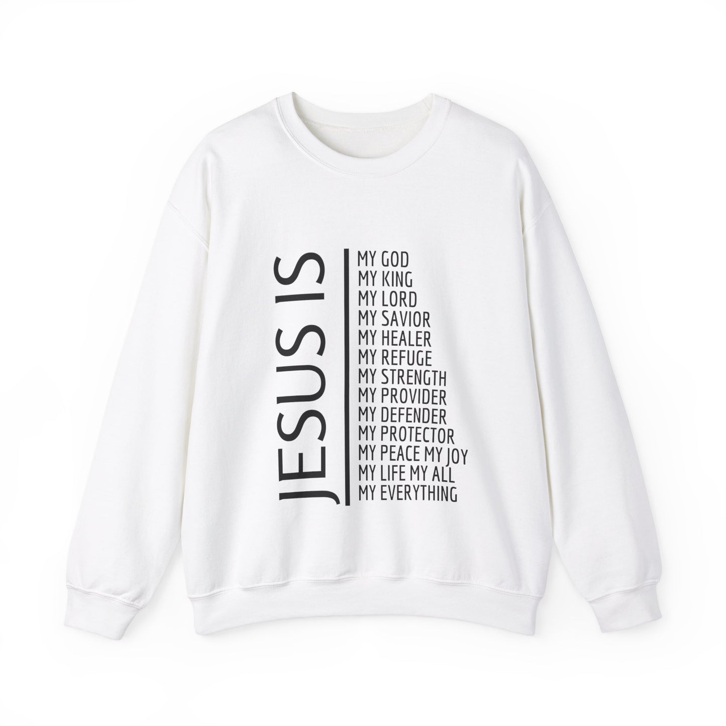 Jesus Is Sweatshirt