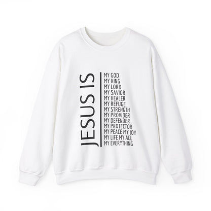 Jesus Is Sweatshirt