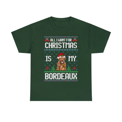 All I Want For Christmas is My Dogue de Bordeaux Dog Ugly Sweater Short Sleeve Tee