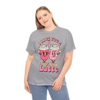 I Love You a Latte Valentine Short Sleeve Tee