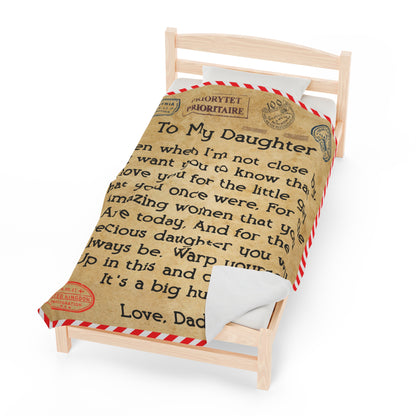 To My Daughter Even When I'm Not Close By Love Dad Blanket