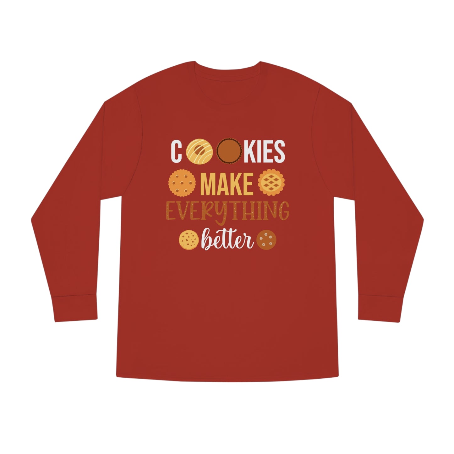 Cookies Make Everything Better Christmas Long Sleeve Tee